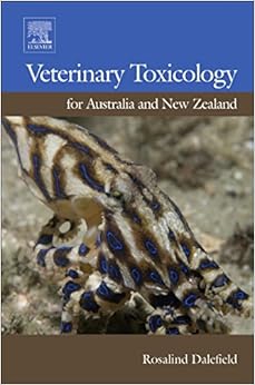 Veterinary Toxicology for Australia and New Zealand Veterinary Toxicology for Australia and New Zealand