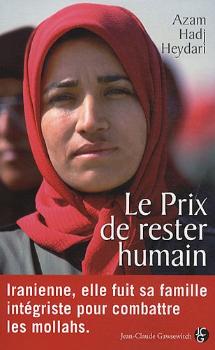 Le  prix de rester humain