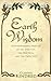 Earth Wisdom: A Heart-Warming Mixture of the Spiritual and the Practical by Glennie Kindred