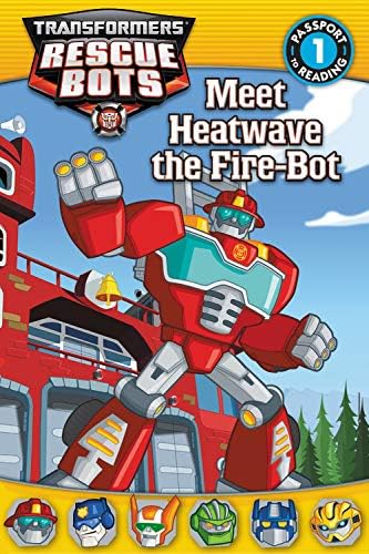 Meet Heatwave the Fire-Bot (Passport to Reading, Level 1: Transformers Rescue Bots)