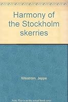 Harmony of the Stockholm Skerries 9175888998 Book Cover