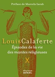 Épisodes de la vie des mantes religieuses