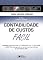 Livro CONTABILIDADE DE CUSTOS FÁCIL