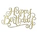 Elehere Happy Birthday Cake Topper Gold Glitter Banner - 2018/8/1 Updated Version - for 3th 4th 16th 30th 40th 50th 60th 70th 80th 90th Birthday