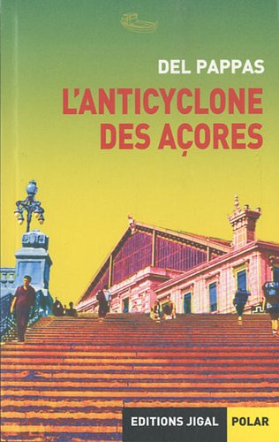 L' anticyclone des Açores
