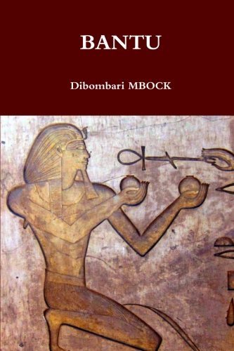 Bantu (French Edition) by Dibombari Mbock (2015-10-25) by (Paperback)