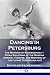 Dancing in Petersburg: The Memoirs of Kschessinska - Prima Ballerina of the Russian Imperial Theatre by Mathilde Kschessinska