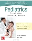 Pediatrics Examination and Board Review