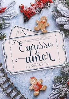 Livro Expresso do Amor: Um Romance Fast Burn de Natal (Contos de Natal do Geoverso)
