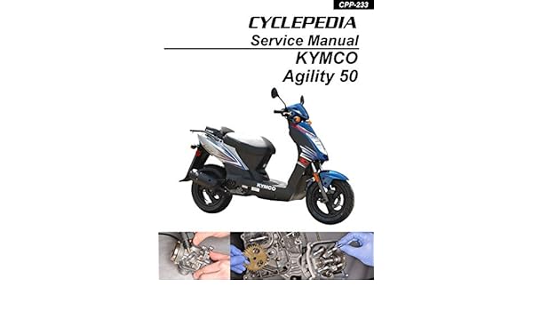 Amazon Com Kymco Agility 50 Scooter Online Service Manual