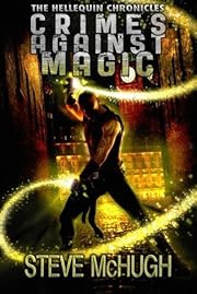 Crimes Against Magic (The Hellequin Chronicles Book 1)