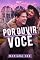 Livro Por Ouvir Você (Série Por Você Livro 3)