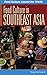 Food Culture in Southeast Asia (Food Culture around the World) by 