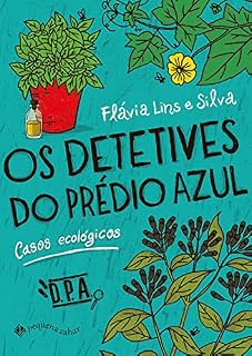 Livro Os detetives do prédio azul: Casos ecológicos