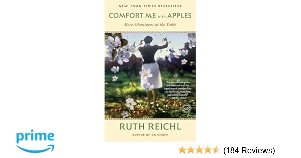 Comfort Me With Apples More Adventures At The Table Random House