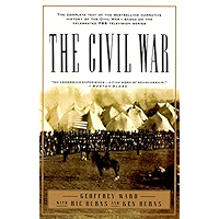 The Civil War: The complete text of the bestselling narrative history of the Civil War--based on the celebrated PBS… book cover The Civil War: The complete text of the bestselling narrative history of the Civil War--based on the celebrated PBS… book cover