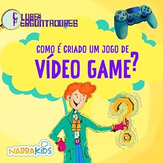 Livro Como é Criado um Jogo de Videogame? - Curiosidades para Crianças: Clube dos Perguntadores - Volume 1