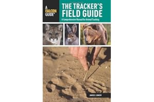 The Tracker's Field Guide, 2nd: A Comprehensive Manual for Animal Tracking (Falcon Guides: Field Guides)