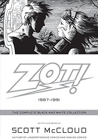 Zot!: The Complete Black and White Collection: 1987-1991 – Scott McCloud's Pioneering Manga-Influenced Alternative Comics with Never-Before-Seen Artwork
