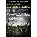 The Affacombe Affair (Pollard &amp; Toye Investigations Book 2)