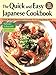 Quick & Easy Japanese Cookbook: Great Recipes from Japan's Favorite TV Cooking Show Host by