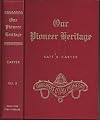 Our Pioneer Heritage: Volume 09