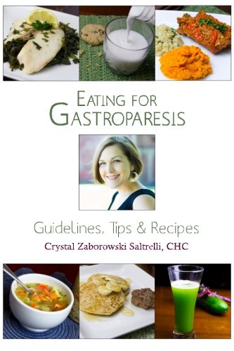 Eating for Gastroparesis: Guidelines, Tips & Recipes