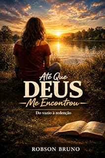 Livro ATÉ QUE DEUS ME ENCONTROU