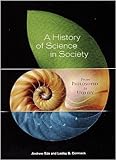 A History of Science in Society: From Philosophy to Utility, , 1551113325