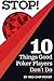 STOP! 10 Things Good Poker Players Don't Do by Ed Miller, James Sweeney