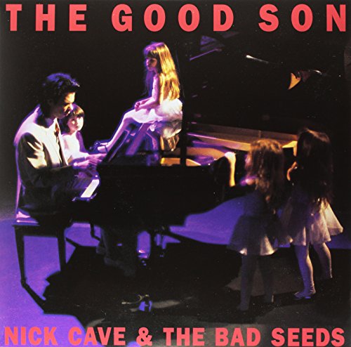 Nick Cave & The Bad Seeds - Good Son - Zortam Music