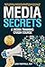 Media Secrets: A Media Training Crash Course