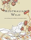 Australian Wild: An Australian Animal Colouring Book by Isabel Jeppe