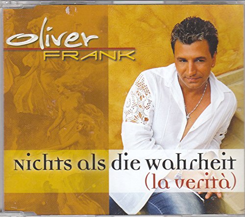 Oliver Frank - Nichts als die Wahrheit - Zortam Music