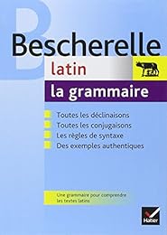 La  grammaire du latin