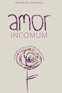Livro Meditação da Mulher 2014 - Amor Incomum