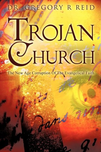 Trojan Church by Gregory R Reid