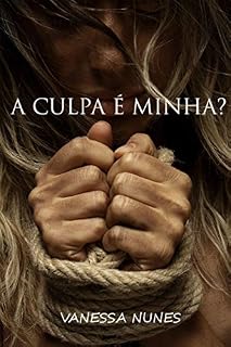 Livro A Culpa é minha? (Unico)