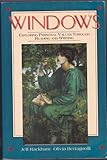 Windows : Exploring Human Values Through Reading and Writing, Rackham, Jeff and Bertagnolli, Olivia, 0060438088