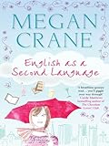 Front cover for the book English As A Second Language by Megan Crane