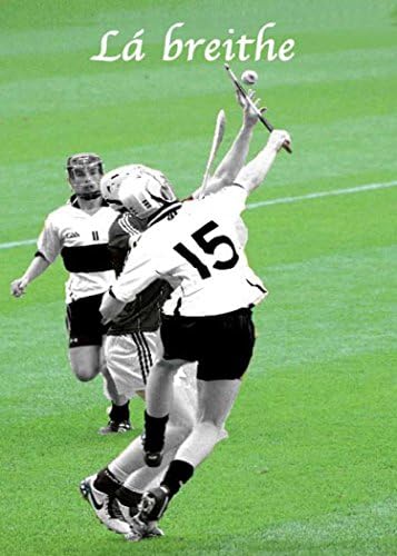 Hurling. The beloved national game of Ireland. An Irish Language Greeting Card. lá breithe (Happy Birthday)