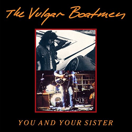 Album Art for You & Your Sister by The Vulgar Boatmen