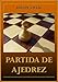 PARTIDA DE AJEDREZ (Spanish Edition) by STEFAN ZWEIG