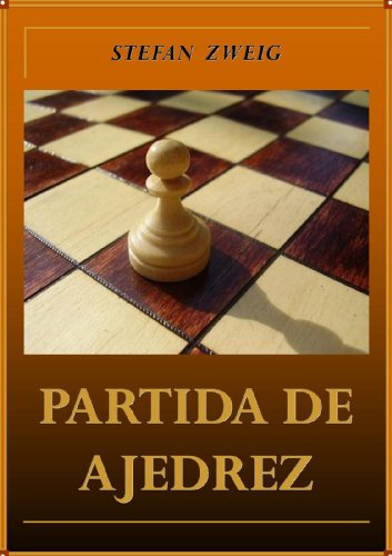 PARTIDA DE AJEDREZ (Spanish Edition) by STEFAN ZWEIG