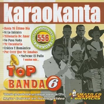 Karaokanta Kar 4556 Top Banda 6 Spanish Cdg Various Amazon Com Music amazon com