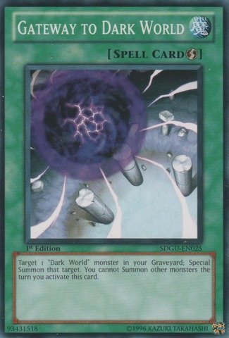 Yu-Gi-Oh! - Gateway to Dark World (SDGU-EN025) - Structure Deck 21: Gates of the Underworld - 1st Edition - Common