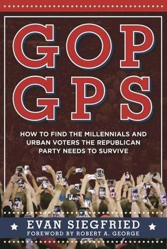 GOP GPS: How to Find the Millennials and Urban Voters the Republican Party Needs to Survive