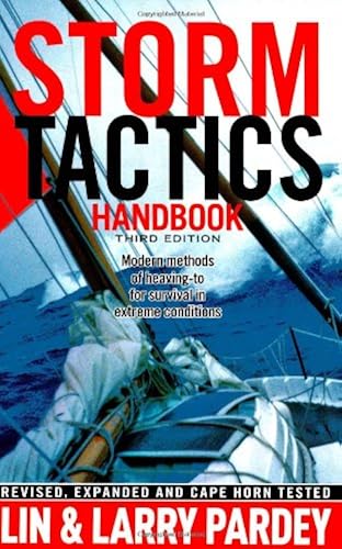 Download Storm Tactics Handbooks: Modern Methods of Heaving-to for Survival in Extreme Conditions PDF