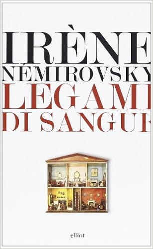 Irène Némirovsky - Legami di sangue (2013)