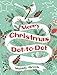 Merry Christmas Dot-to-Dot by Maddy Brook
